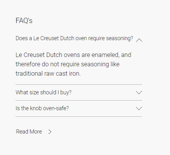 Individual product pages should also feature a Frequently Asked Questions section so users can familiarize themselves with the product. 