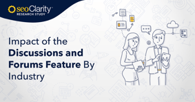 Impact of the Discussions and Forums Feature By Industry - Featured Image